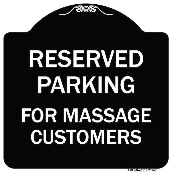 Signmission For Massage Customers Heavy-Gauge Aluminum Architectural Sign, BW-1818-23946 A-DES-BW-1818-23946 - main